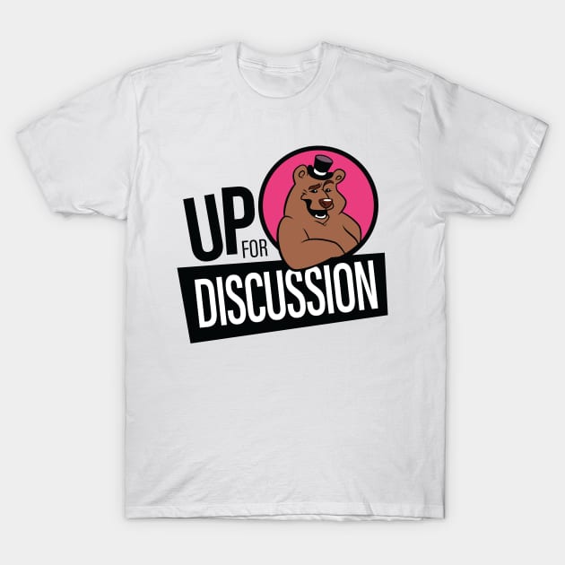 Up For Discussion with Text T-Shirt by Upford Network